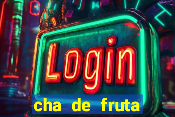 cha de fruta estrela stardew valley id stardew valley